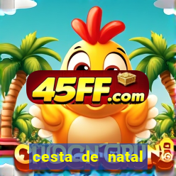 cesta de natal salvador bahia